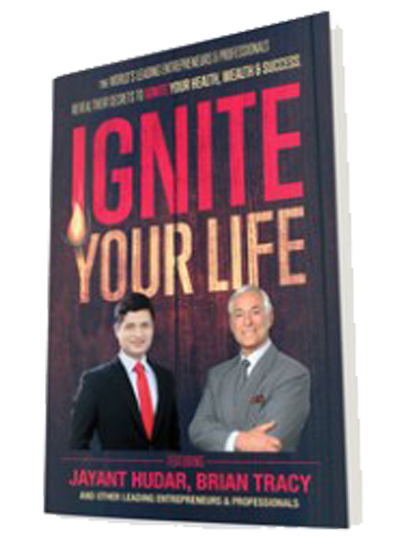Ignite Your Life featuring Jayant Hudar and Brian Tracy